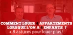 Louer un ou plusieurs appartement